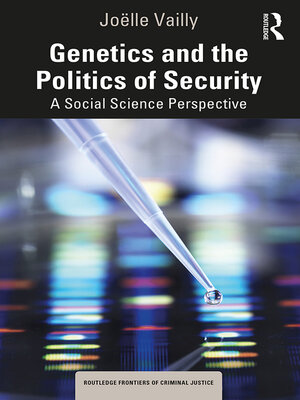 cover image of Genetics and the Politics of Security
